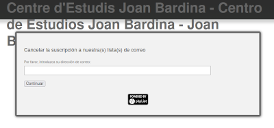 Pantalla de subscripción a la lista de correo del Centro de Estudios Joan Bardina. Bajas.